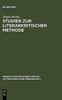 The Studien Zur Literarkritischen Methode : 204 Book
