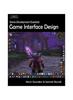 Книга Game Development Essentials Game Interface Design