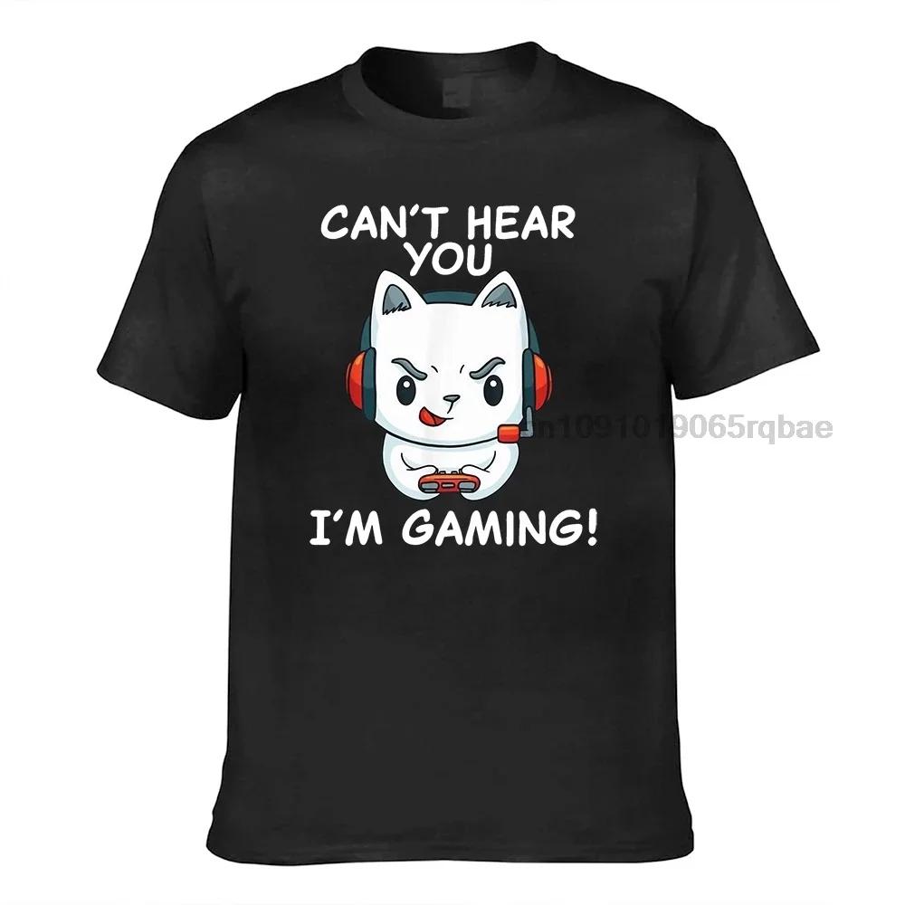 Funny Gamer Cat With Headphones Cant Hear You Im Gaming Tshirt Summer Normal Tops Tees Funny Cotton Unisexs T Shirts