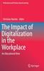Книга The Impact of Digitalization In the Workplace : An Educational View : 21