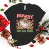 Новая рождественская футболка с принтом Howdy Ho Ho Hos для женщин, мужчин, подростков, мода, хип-хоп, Harajuku, повседневные топы с коротким рукавом, футболки