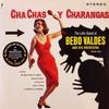 LP Пластинка BEBO VALDES Y SU ORQUESTA - Ча Час И Чаранги (The Latin Sou 637001 Скачать! 2025 Европа Латинская