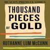 Thousand Pieces of Gold by Ruthanne Lum McCunn Hardback Book 9780807018866