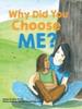 Книга Why Did You Choose Me?