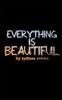 The Everything Is Beautiful Book