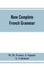 Книга New Complete French Grammar
