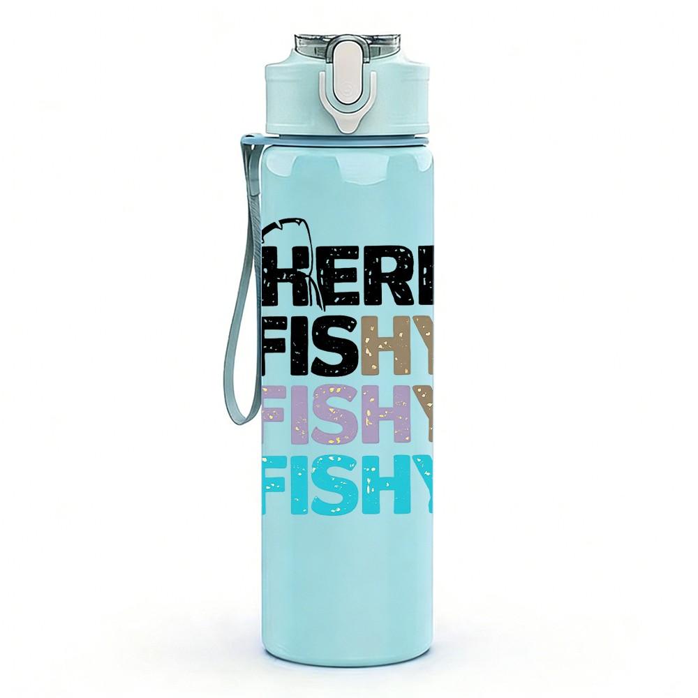 1PC Here Fishy Fishy Fishing Quote Print 750ml Color Plastic Sports Water Bottle Leakproof Flip Straw Lid Suitable for Sports Office Home Use