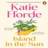 Island In the Sun by Katie Fforde Paperback Book 9781529158151