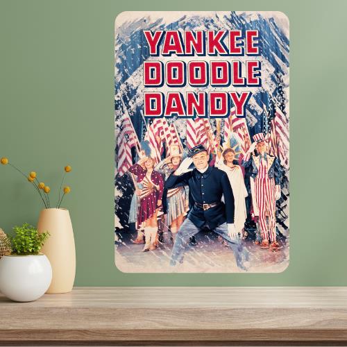 Yankee Doodle Dandy Classic Movie Metal Poster Sign