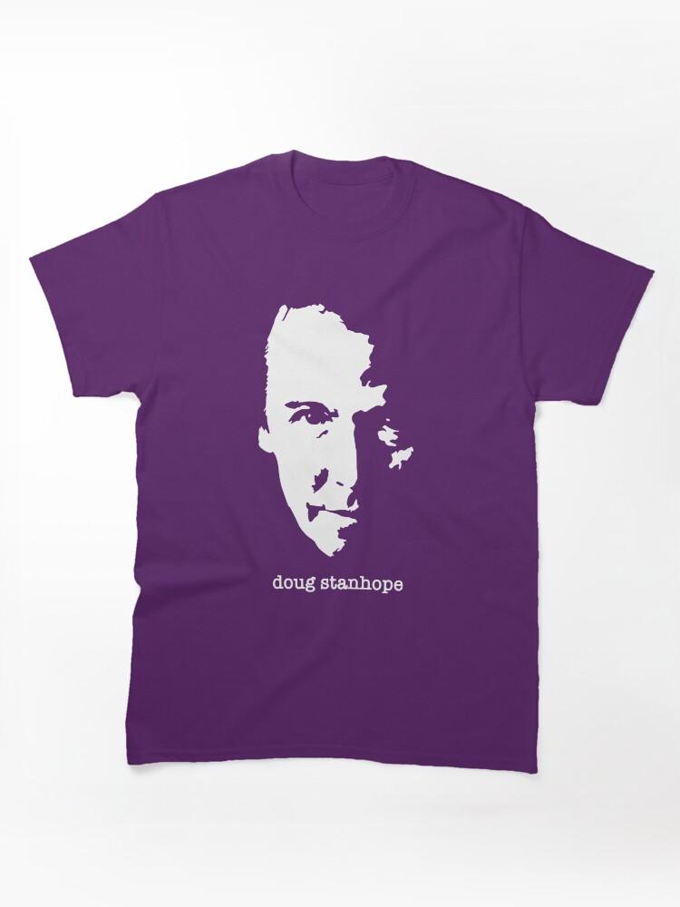 Doug Doug Stanhope Classic Unisex T-Shirt