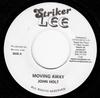 7-дюймовая пластинка JOHN HOLT - Moving Away / Pledging My Love NONE Striker Lee Ямайский Регги, Ска и Даб Б/У