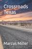 Книга Crossroads Texas