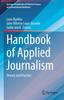 Книга Handbook of Applied Journalism : Theory and Practice