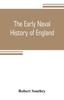 Книга The Early Naval History of England