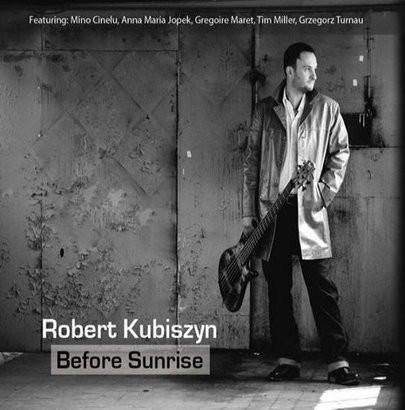 CD KUBISZYN, ROBERT - Before Sunrise none Proa Records 2010 Poland Jazz Used