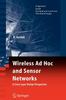 The Wireless Ad Hoc and Sensor Networks : A Cross-Layer Design Perspective Book