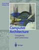 Книга Computer Architecture : Complexity and Correctness