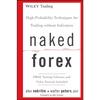 Naked Forex Высоковероятностные техники для торговли Твердая обложка us1611 2%