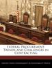 Книга Federal Procurement : Trends and Challenges In Contracting
