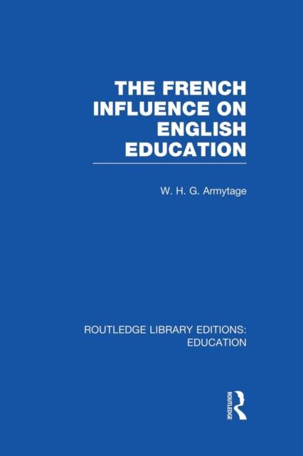 The French Influence On English Education Book