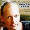 CD ROMAN TREKEL, FRANZ SCHUBERT, JOHAN - Lieder 74321830132 Arte Nova Class 2001 Europe Classical Used