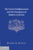 Книга The French Enlightenment and the Emergence of Modern Cynicism