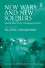 The New Wars and New Soldiers : Military Ethics In the Contemporary World Book