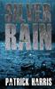 The Silver Rain by Patrick Harris - Paperback Book