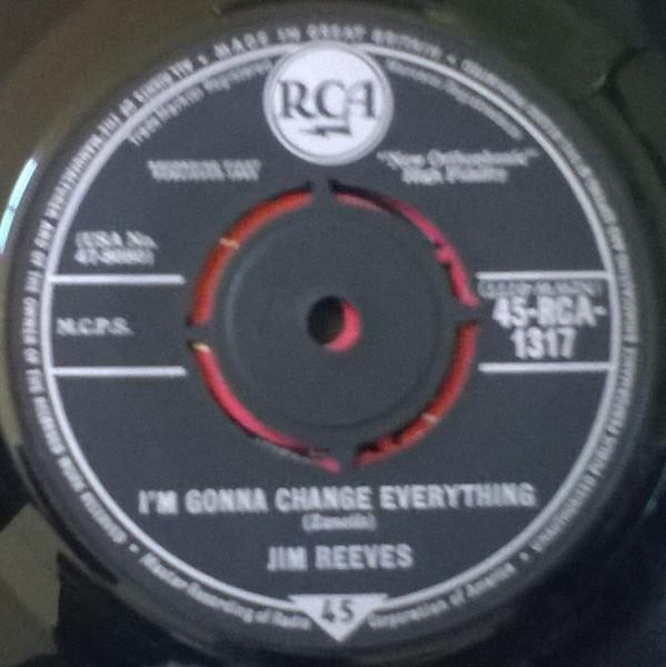 Пластинка 7 дюймов ДЖИМ РИВС - I'm Gonna Change Everything 45RCA1317 RCA 1962 Великобритания Поп Б/у