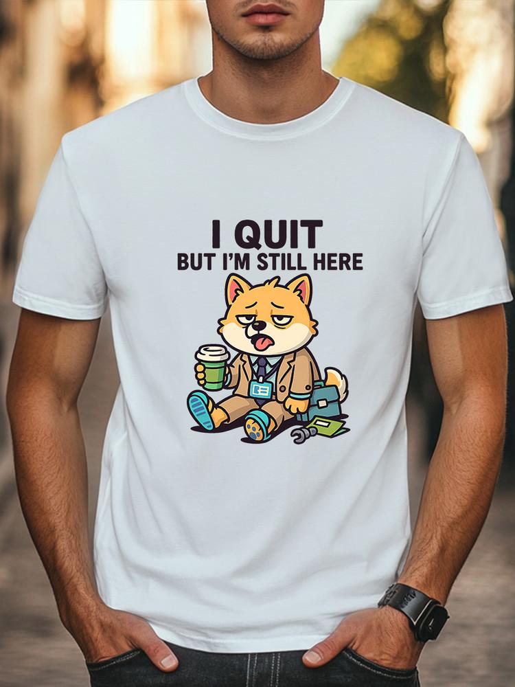 I Quit But I’m Still Here T-Shirt Funny Lazy Dog Cartoon Tee Work Humor Tee Unisex T-Shirt