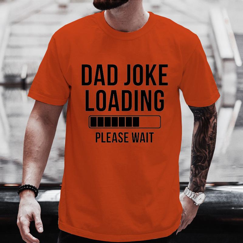 Dad Joke Loading Progress Bar Print Tshirt Black Casual Short Sleeve