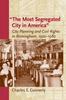 Книга The Most Segregated City In America : City Planning and Civil Rights In Birmingham, 1920-1980