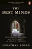 The The Best Minds : A Story of Friendship, Madness, and the Tragedy of Good Intentions Book