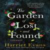 The Garden of Lost and Found by Harriet Evans Paperback Book 9781472251039