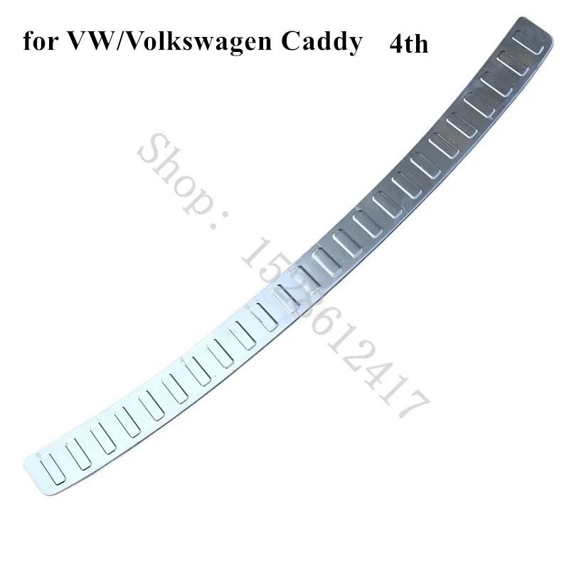 For VW/Volkswagen Caddy 4th 2015 2016 ~ stainless Car Accessories Rear Bumper Protector Sill Trunk Rear guard Tread Plate