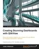Книга Creating Stunning Dashboards with QlikView