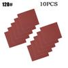 10pcs Sandpaper 110x100mm Abrasive Sanding Paper Flocking Sand Paper 60-120-240Grit Abrasive Polishing Tools