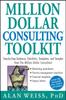 Книга Million Dollar Consulting Toolkit : Step-by-Step Guidance, Checklists, Templates, and Samples from The Million Dollar Consultant