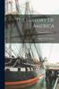 Книга The History Of America : Complete In One Volume