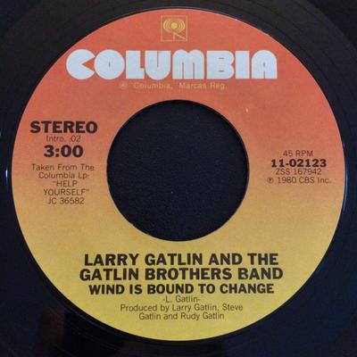 7-дюймовая пластинка LARRY GATLIN & THE GATLIN BROTHERS - Ветер обязательно переменится 1102123 Columbia 1981 US Фолк Б/У