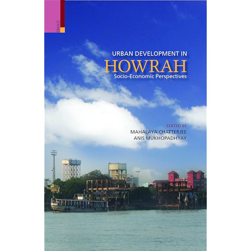 Urban Development in Howrah: SocioEconomic Perspectives