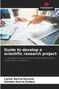 Книга Guide To Develop a Scientific Research Project
