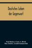 Книга Deutsches Leben Der Gegenwart