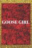 Книга Goose Girl (illustrated)