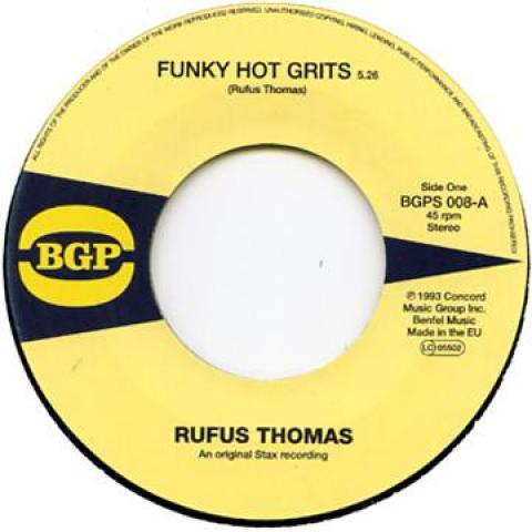 7-дюймовая пластинка RUFUS THOMAS - Funky Hot Grits / Give Me The Green BGPS008 BGP 1973 UK Соул/Фанк