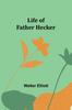 Книга Life of Father Hecker