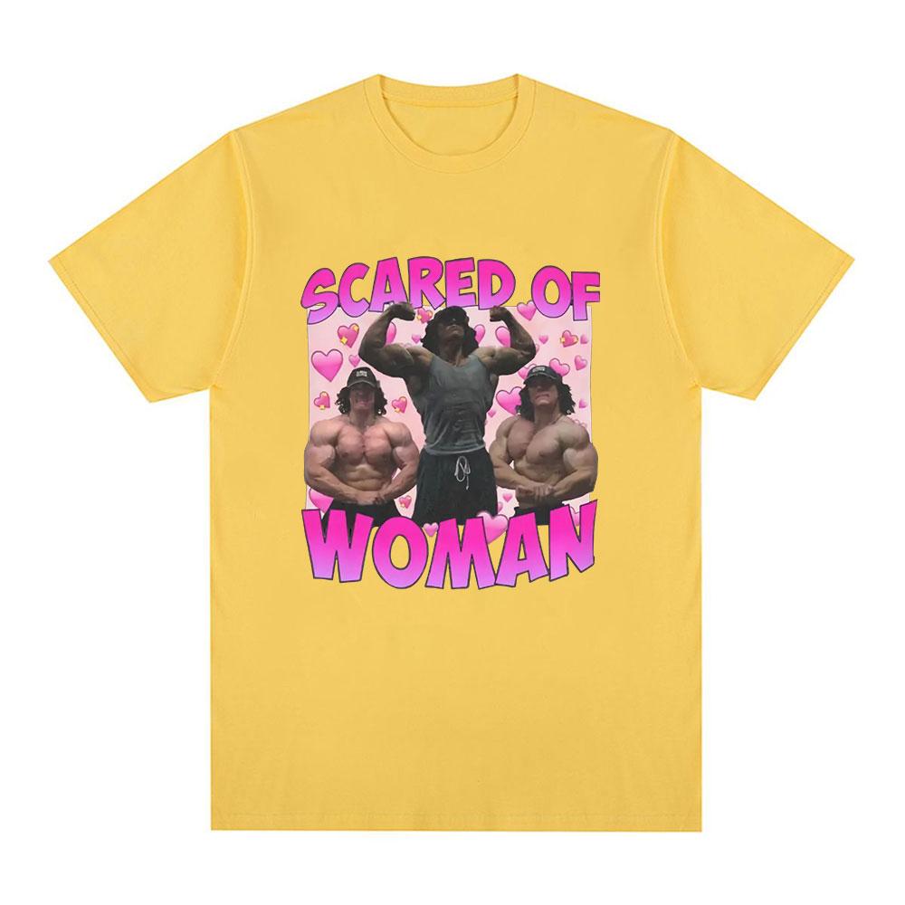 Sam Sulek Scared of Woman T Shirt Humor Gym Fitness Lovers Graphic T-shirts Men Women 100% Cotton Casual Oversized Tee Shirt