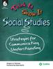 Книга Think It, Show It Social Studies: Strategies for Communicating Understanding : Strategies for Communicating Understanding