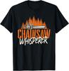 Chainsaw Whisperer - Lumberjack Logger Woodworker Woodsman Gift Unisex T-Shirt