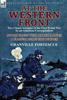 Книга At the Western Front : Two Classic Accounts of the First World War by an American Correspondent-At the Front with Three Armies & France Bears